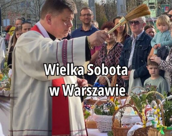 Великая суббота в Варшаве