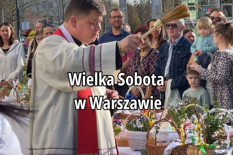 Великая Суббота в Варшаве